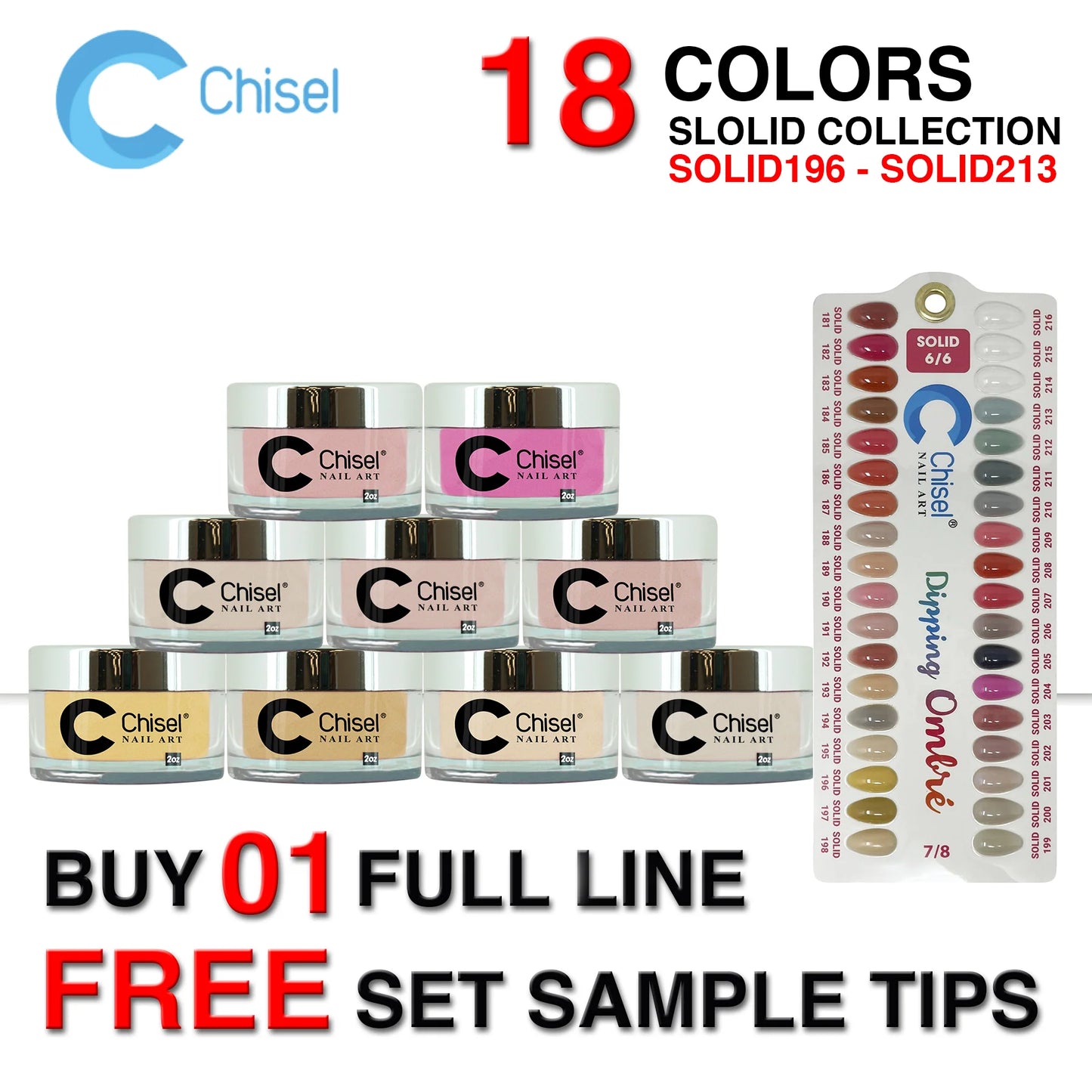 Chisel 2in1 Acrylic/Dipping Powder, (Spring) Solid Collection, 2oz, Full Line Of 18 Colors ( From SOLID196 To SOLID213 )