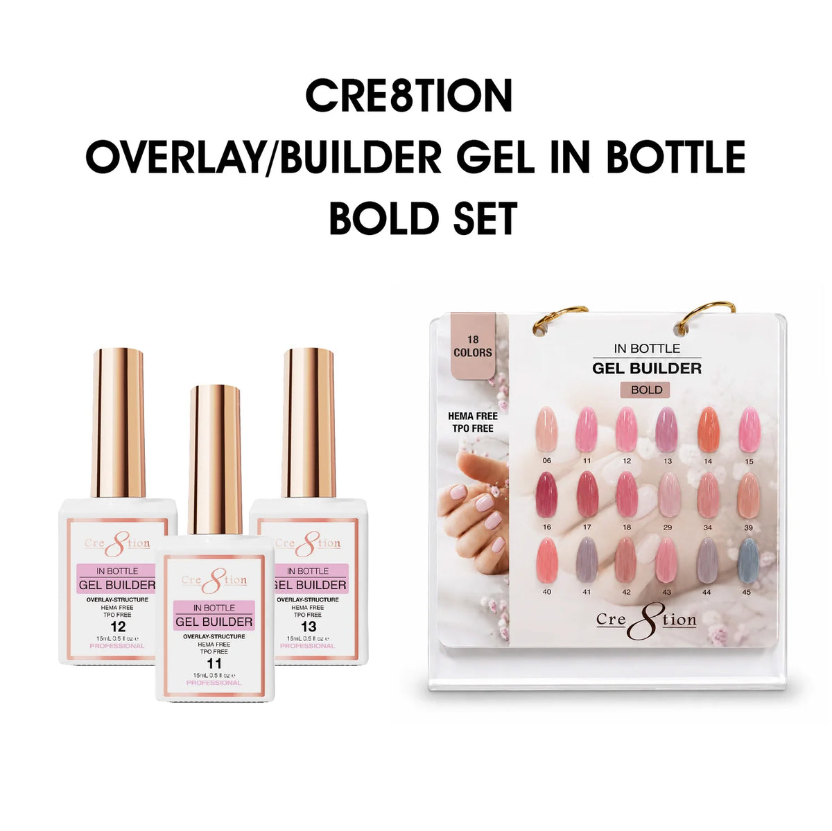 Cre8tion Gel Collection - Overlay/Brush on Builder Bold 0.5oz - Set 18 Colors